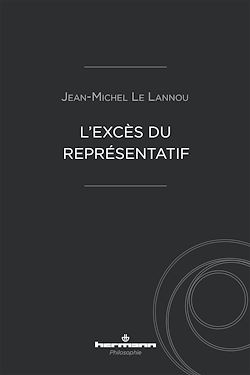Télécharger le livre :  L'excès du représentatif