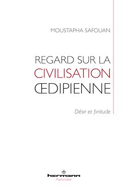 Télécharger le livre :  Regard sur la civilisation oedipienne