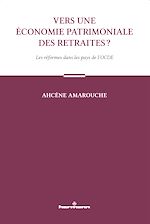 Télécharger le livre :  Vers une économie patrimoniale des retraites ?
