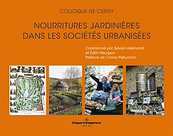Télécharger le livre :  Nourritures jardinières dans des sociétés urbanisées