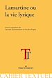 Télécharger le livre :  Lamartine ou la vie lyrique