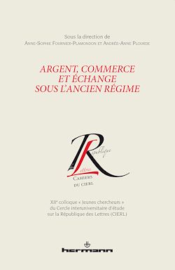 Télécharger le livre :  Argent, commerce et échange sous l'Ancien Régime