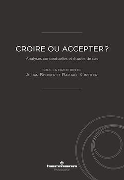 Télécharger le livre :  Croire ou accepter ?