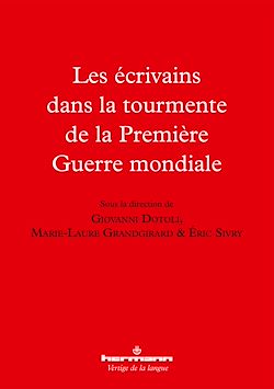 Télécharger le livre :  Les écrivains dans la tourmente de la Première Guerre mondiale