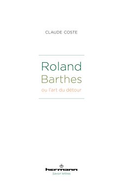 Télécharger le livre :  Roland Barthes ou l'art du détour