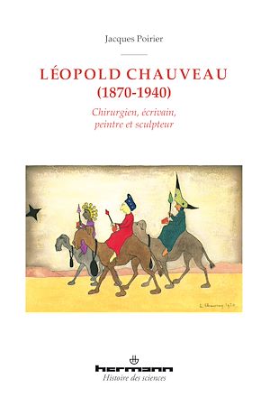 Téléchargez le livre :  Léopold Chauveau (1870-1940)