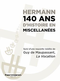 Télécharger le livre :  Hermann, 140 ans d’histoire en miscellanées