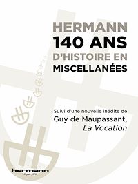 Télécharger le livre :  Hermann, 140 ans d’histoire en miscellanées