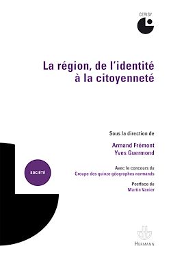 Télécharger le livre :  La région, de l'identité à la citoyenneté