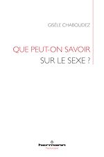 Télécharger le livre :  Que peut-on savoir sur le sexe ?