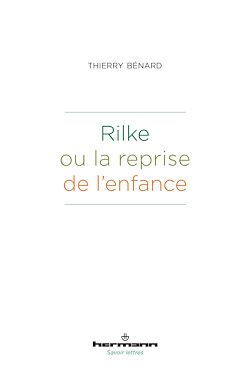 Télécharger le livre :  Rilke ou la reprise de l'enfance
