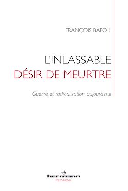 Télécharger le livre :  L'inlassable désir de meurtre