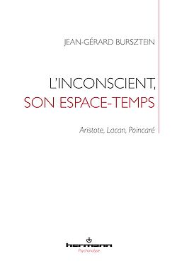 Télécharger le livre :  L'inconscient, son espace-temps