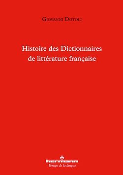 Télécharger le livre :  Histoire des Dictionnaires de littérature française