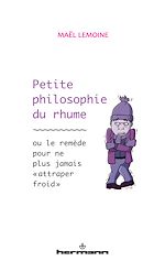 Télécharger le livre :  Petite philosophie du rhume