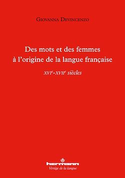 Télécharger le livre :  Des mots et des femmes à l'origine de la langue française