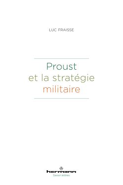 Télécharger le livre :  Proust et la stratégie militaire