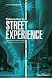 Télécharger le livre :  Réinventer la "street experience"