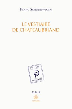 Télécharger le livre :  Le Vestiaire de Chateaubriand