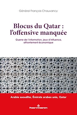 Télécharger le livre :  Blocus du Qatar : l'offensive manquée