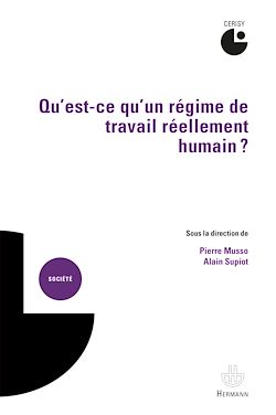 Télécharger le livre :  Qu'est-ce qu'un régime de travail réellement humain ?