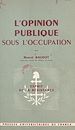 Télécharger le livre :  L'opinion publique sous l'Occupation