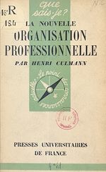 Download this eBook La nouvelle organisation professionnelle