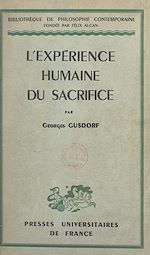 Télécharger le livre :  L'expérience humaine du sacrifice