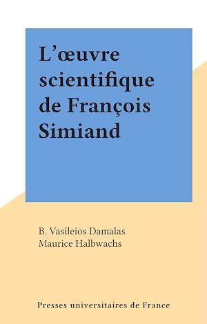 Téléchargez le livre :  L'œuvre scientifique de François Simiand