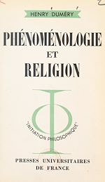 Télécharger le livre :  Phénoménologie et religion
