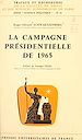 Télécharger le livre :  La campagne présidentielle de 1965