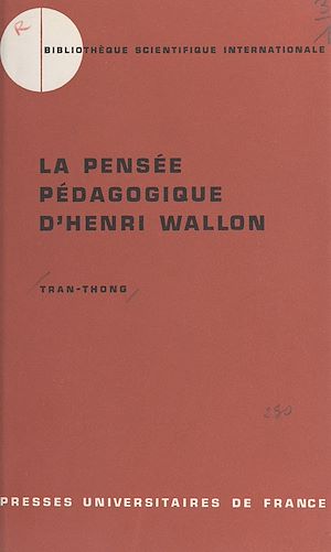 Téléchargez le livre :  La pensée pédagogique d'Henri Wallon, 1879-1962