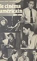 Télécharger le livre :  Le cinéma américain : 1895-1980, de Griffith à Cimino
