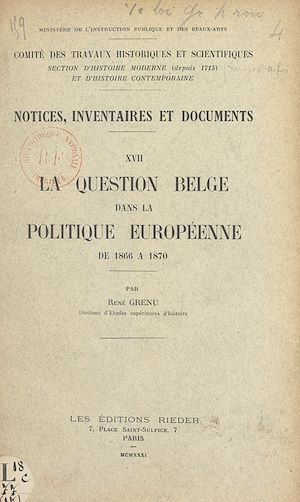 Download the eBook: La question belge dans la politique européenne de 1866 à 1870
