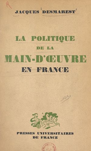 Téléchargez le livre :  La politique de la main-d'œuvre en France