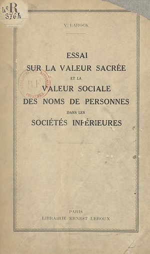 Download the eBook: Essai sur la valeur sacrée et la valeur sociale des noms de personnes dans les sociétés inférieures
