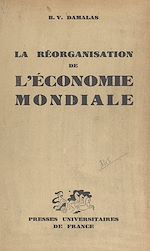 Télécharger le livre :  La réorganisation de l'économie mondiale