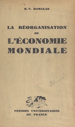 Téléchargez le livre :  La réorganisation de l'économie mondiale