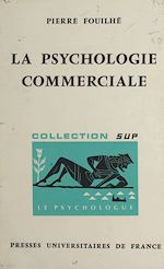Télécharger le livre :  La psychologie commerciale