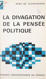 Télécharger le livre :  La divagation de la pensée politique