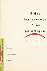 Télécharger le livre :  Sida : les secrets d'une polémique