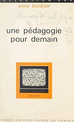 Télécharger le livre :  Une pédagogie pour demain