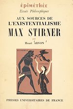 Télécharger le livre :  Aux sources de l'existentialisme : Max Stirner