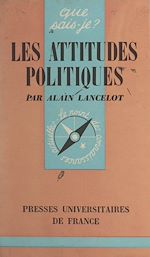 Download this eBook Les attitudes politiques