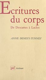 Télécharger le livre :  Écritures du corps : de Descartes à Laclos