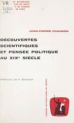 Télécharger le livre :  Découvertes scientifiques et pensée politique au XIXe siècle