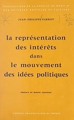 Télécharger le livre :  La représentation des intérêts dans le mouvement des idées politiques
