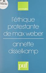 Télécharger le livre :  L'éthique protestante, de Max Weber