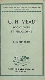 Télécharger le livre :  G. H. Mead, sociologue et philosophe