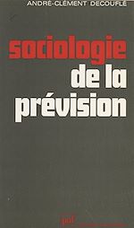 Télécharger le livre :  Sociologie de la prévision